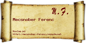 Mecsnober Ferenc névjegykártya